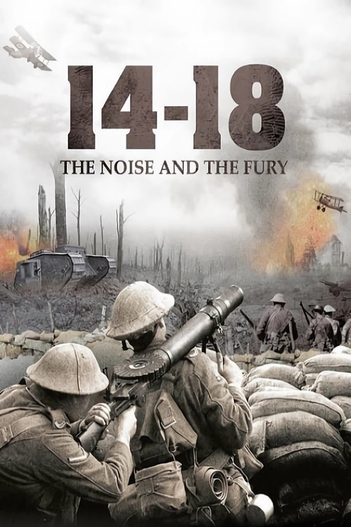 14-18: The Noise and the Fury