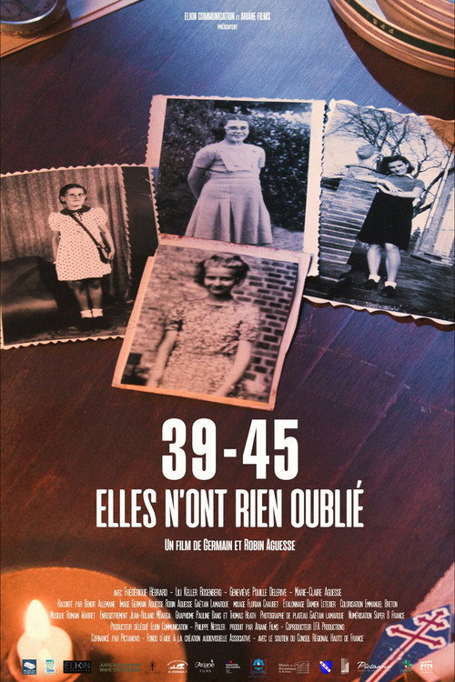 39-45 - Elles n'ont rien oublié