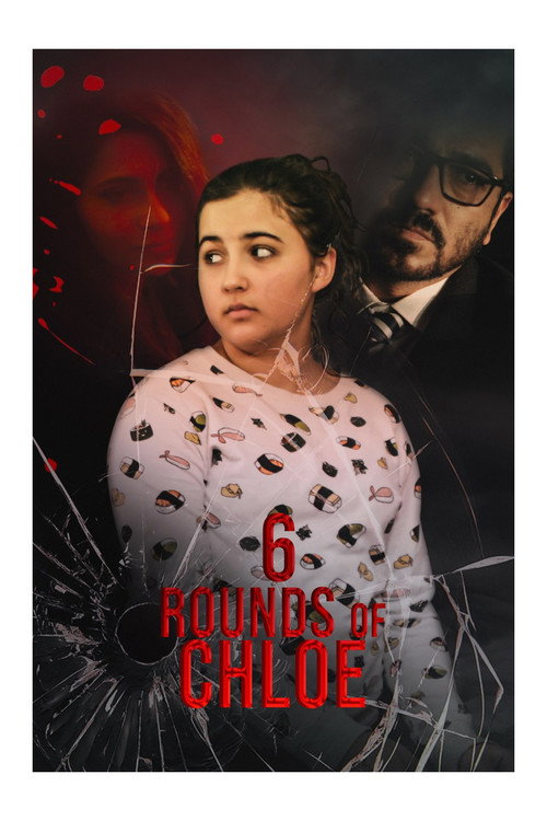 6 Rounds of Chloë