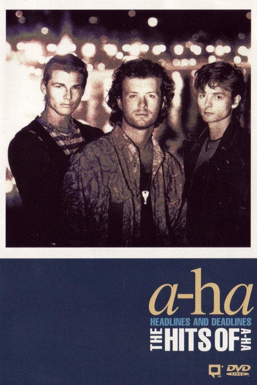 Poster for A-ha: Headlines and Deadlines - The Hits of A-ha