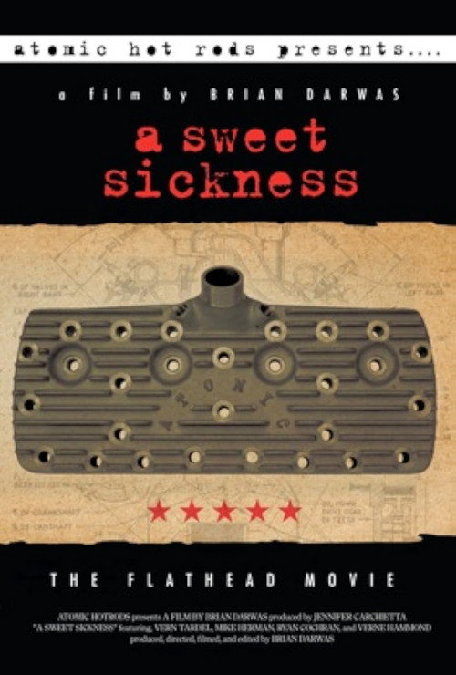 Poster for A Sweet Sickness: The Flathead Movie