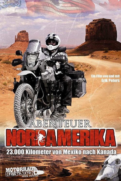 Abenteuer Nordamerika - 23.000 Kilometer von Mexiko nach Kanada