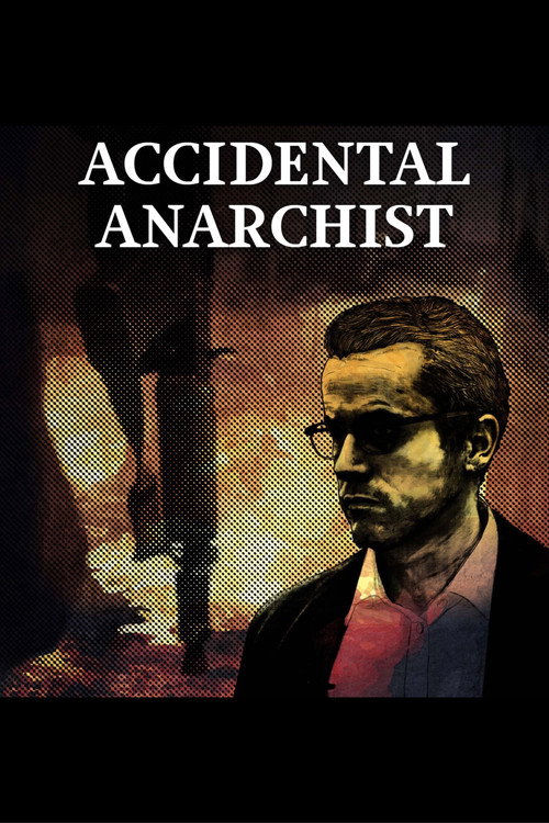 Accidental Anarchist