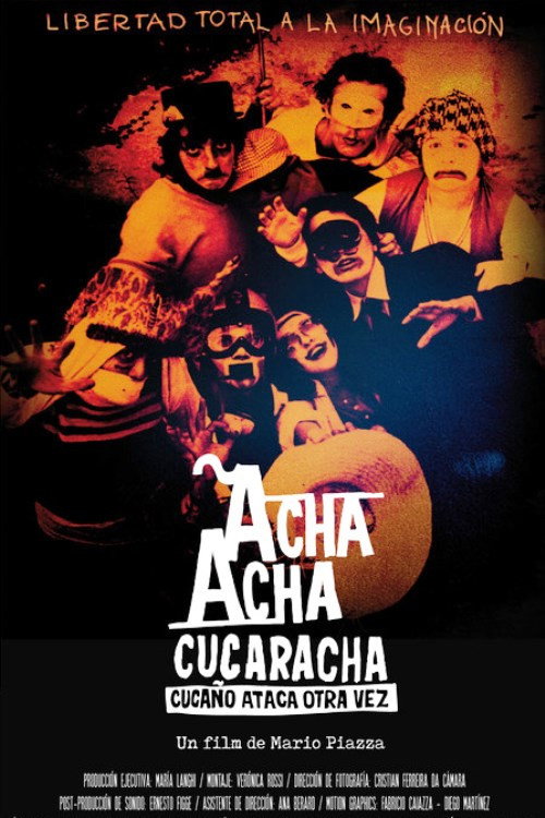 Acha Acha Cucaracha: Cucaño ataca otra vez