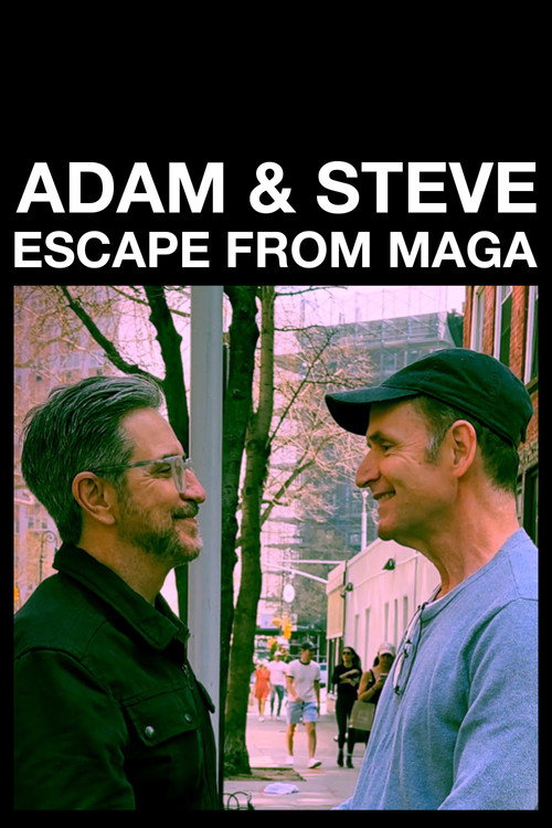 Adam and Steve Escape from Maga