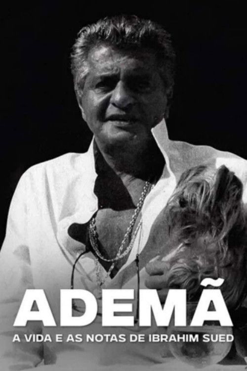 Ademã - A vida e as notas de Ibrahim Sued