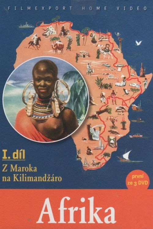 Afrika I. - Z Maroka na Kilimandzaro
