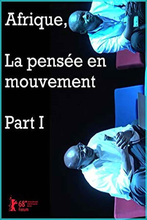 Afrique, La pensée en mouvement Part I