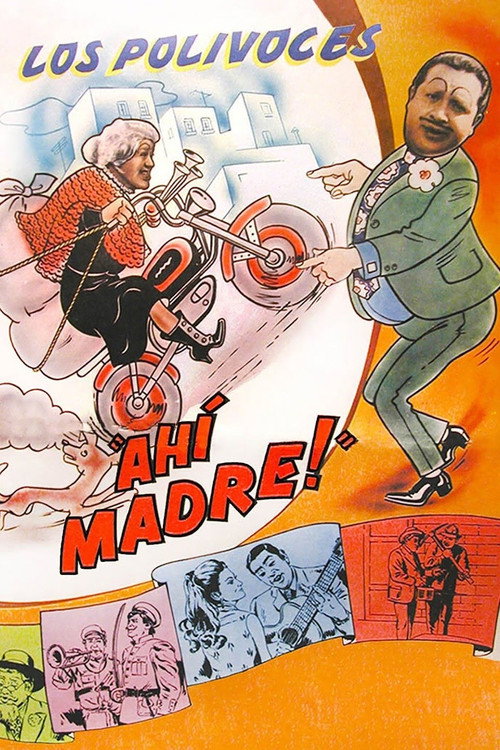 ¡Ahí madre!