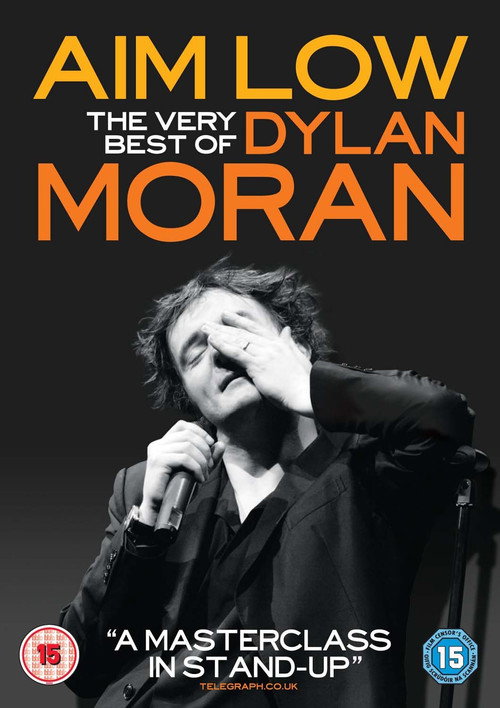 Aim Low: The Very Best of Dylan Moran