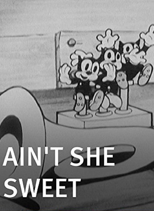 Ain't She Sweet?