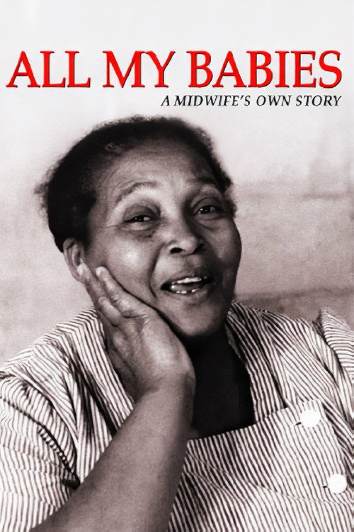 All My Babies: A Midwife's Own Story