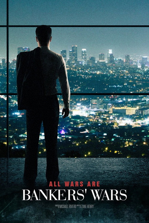 Poster for All Wars Are Bankers' Wars