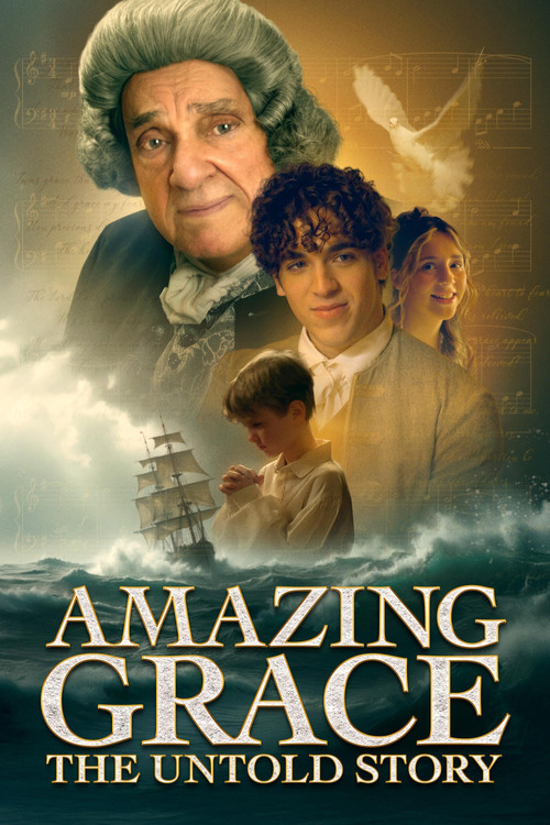 Amazing Grace: The True Story