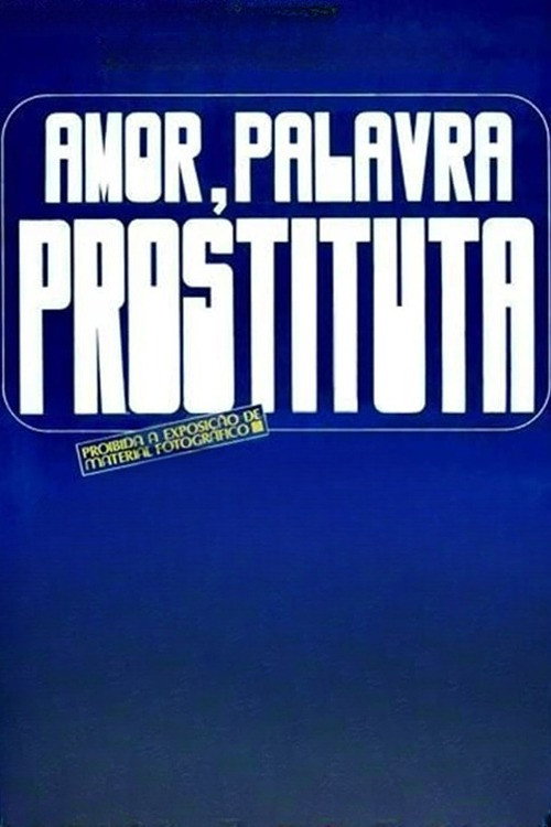 Amor, palavra prostituta