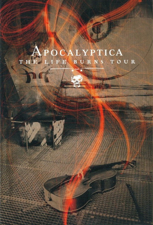 Poster for Apocalyptica: The Life Burns Tour