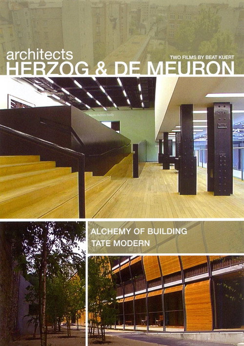 Architects Herzog and De Meuron: Alchemy of Building