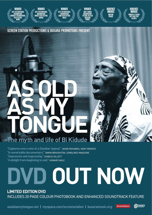 As Old as My Tongue: The Myth and Life of Bi Kidude
