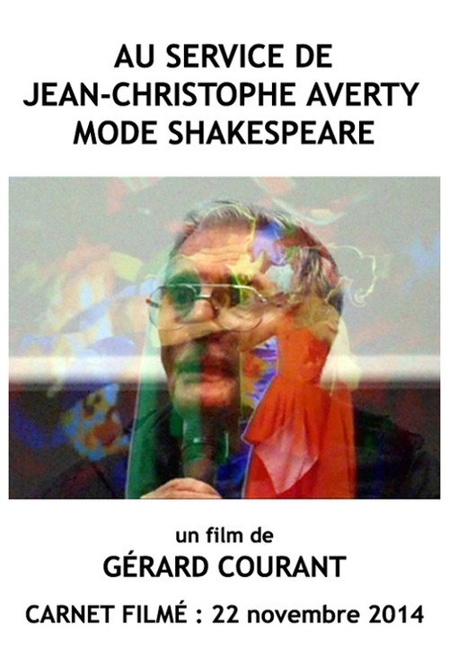 Au service de Jean-Christophe Averty mode Shakespeare (Carnet Filmé: 22 novembre 2014)