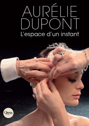 Poster for Aurélie Dupont danse l'espace d'un instant
