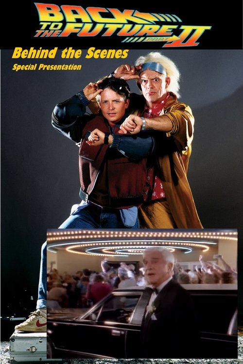 Poster for Back to the Future Part II Behind-the-Scenes Special Presentation