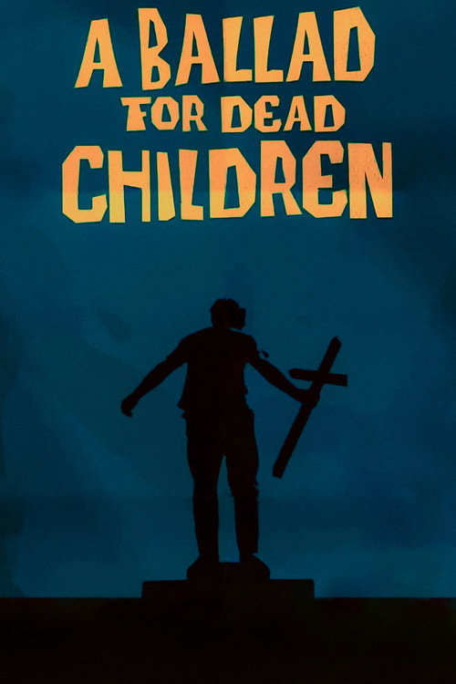 Balada para niños muertos (A Ballad for Dead Children)