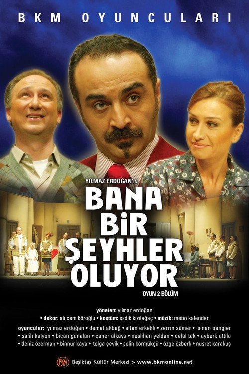 Bana Bir Seyhler Oluyor