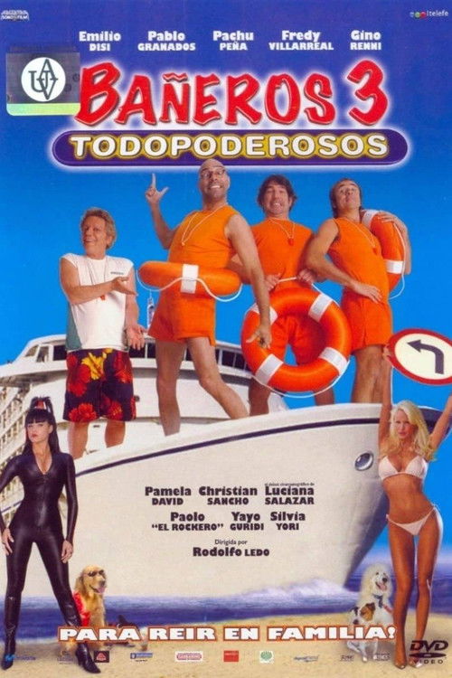 Bañeros III, todopoderosos