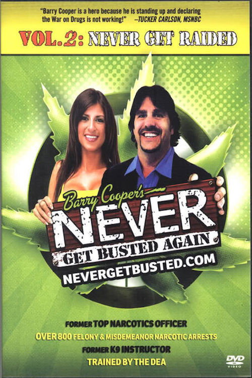 Barry Cooper's Never Get Busted Volume 2: Never Get Raided