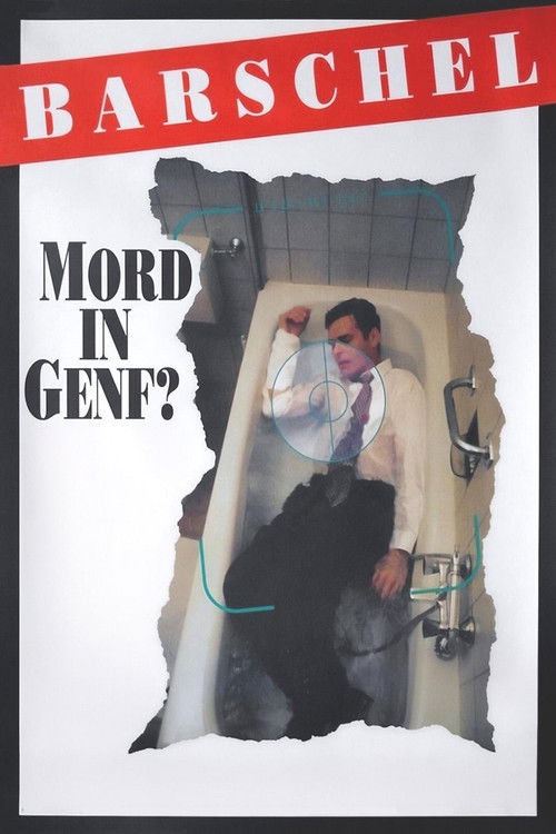 Barschel: A Murder in Geneva