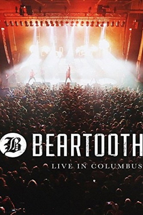 Beartooth: Live in Columbus