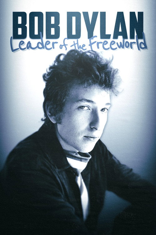 Poster for Bob Dylan: Leader of the Free World