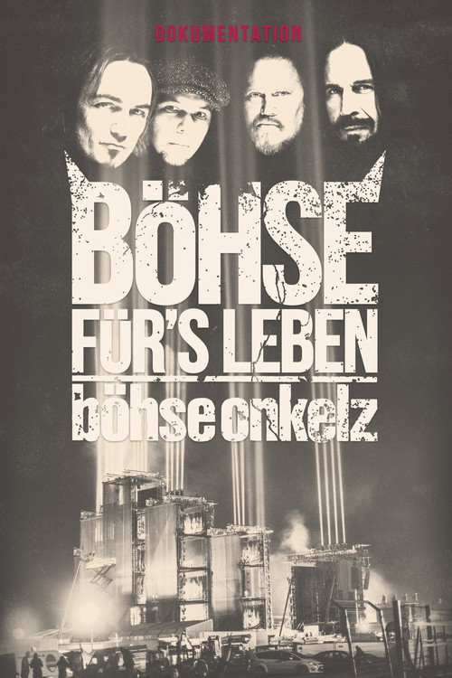 Böhse Onkelz: Böhse für's Leben - Dokumentation