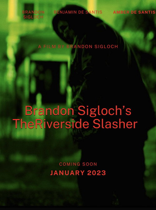 Brandon Sigloch's the Riverside Slasher