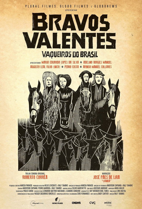 Bravos Valentes. Vaqueiros Do Brasil