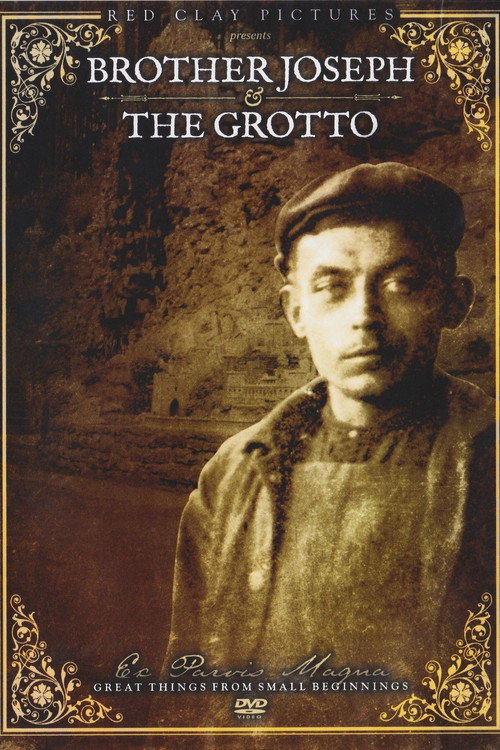 Brother Joseph and the Grotto