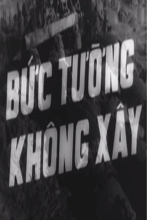 Buc Tuong Khong Xay