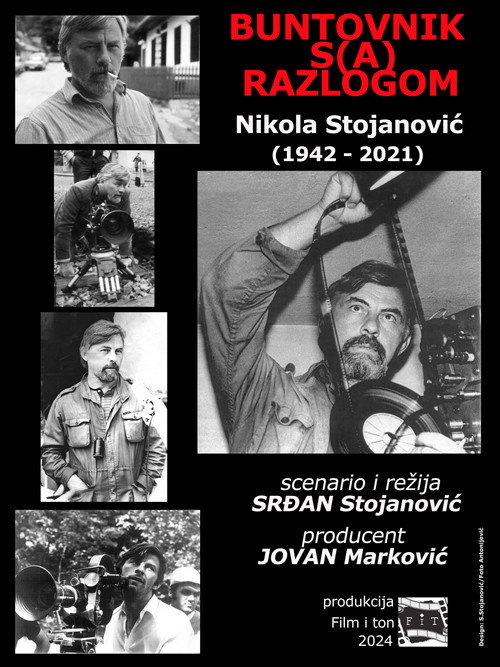 Buntovnik sa razlogom: Nikola Stojanovic (1942 - 2021)