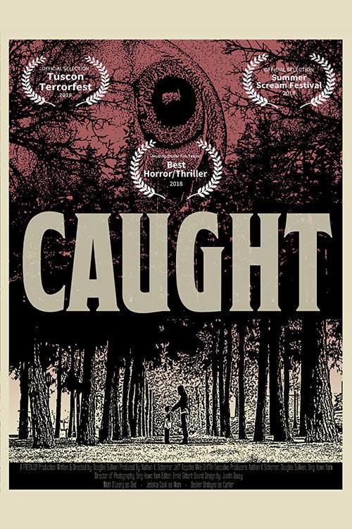 C A U G H T