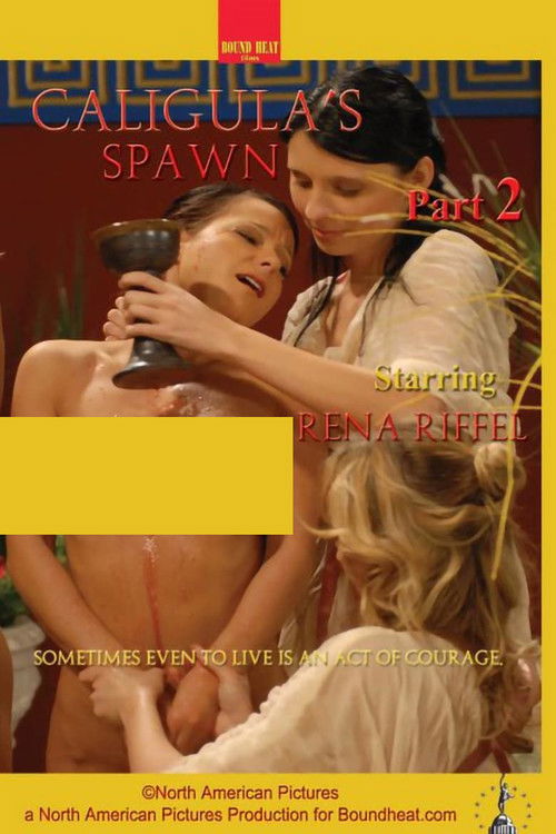 Caligula's Spawn 2