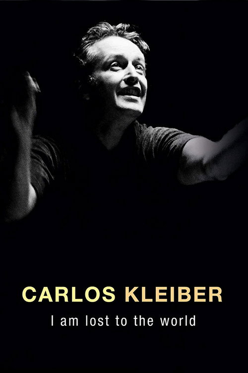 Carlos Kleiber: I am lost to the world