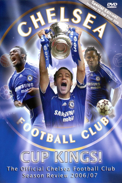 Chelsea Fc - Cup Kings: the Official Season Review 2006/07