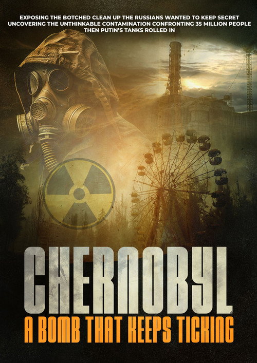 Poster for Chernobyl - A Bomb That Keeps Ticking