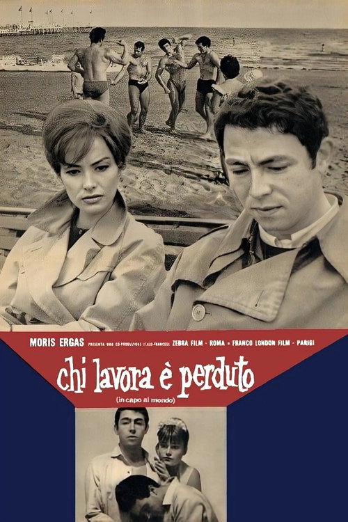 Chi lavora è perduto (In capo al mondo)
