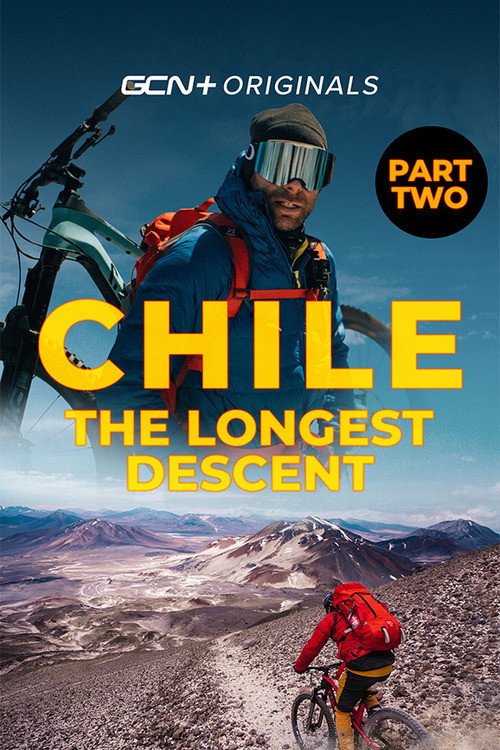 Chile: The Longest Descent - Part 2 - 6890M to the Sea