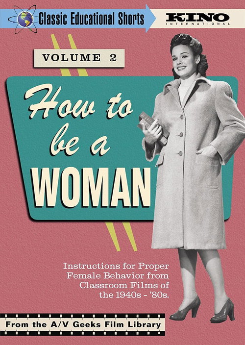 Classic Educational Shorts: How to Be a Woman