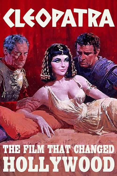 Poster for Cleopatra: The Film That Changed Hollywood