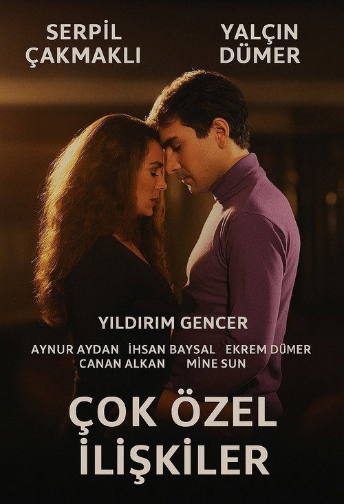 Çok Özel Iliskiler