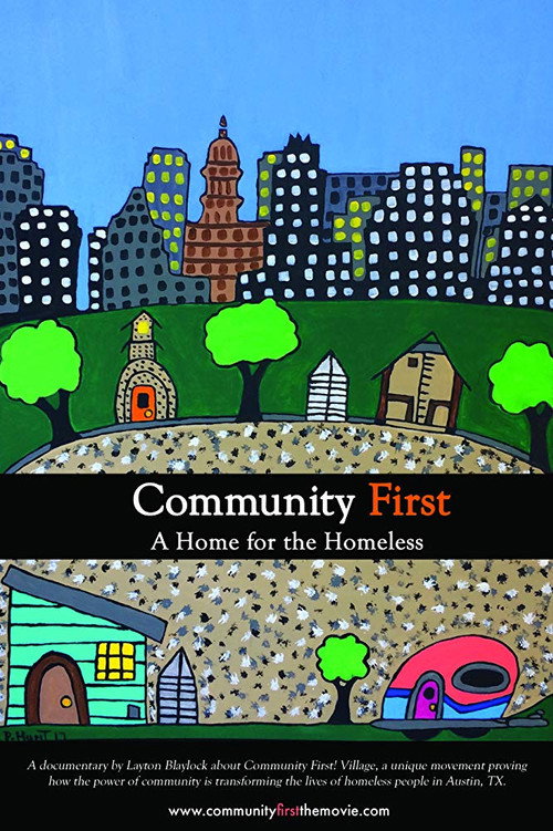 Community First: A Home for the Homeless