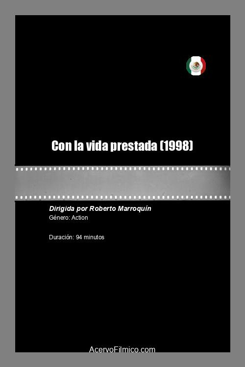 Con la vida prestada